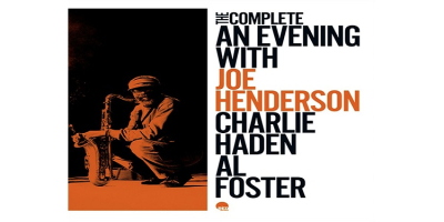 &quot;Joe Henderson, The Complete an Evening with&quot;
