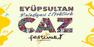 Göktürk Caz Festivali Başlıyor