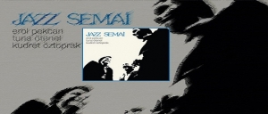 &quot;Jazz Semai&quot; Yeniden Basıldı